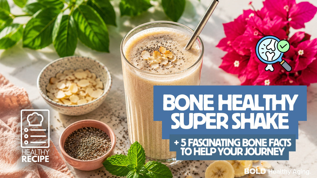 5 Things You Didn't Know About Bone Health After 50 (And a Smoothie That Helps)