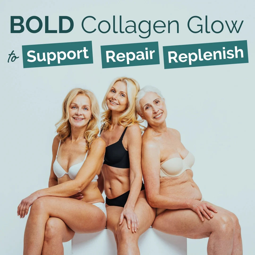 Three women sitting together with text about BOLD Collagen Glow, supporting repair and replenish.